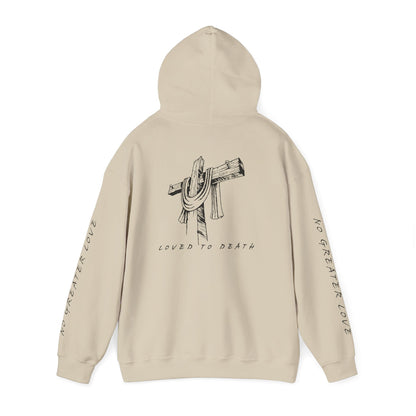 Loved to Death Hoodie