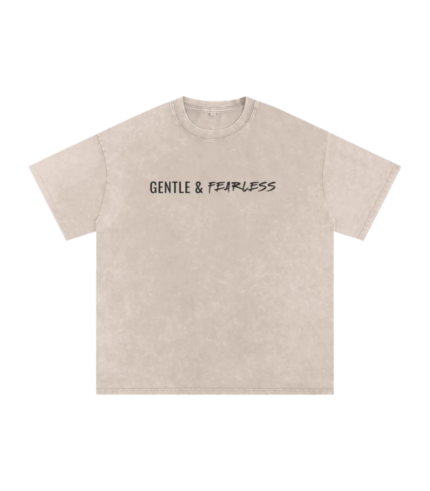 Gentle And Fearless Unisex Oversized Tee