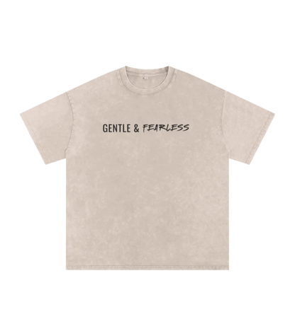 Gentle And Fearless Unisex Oversized Tee