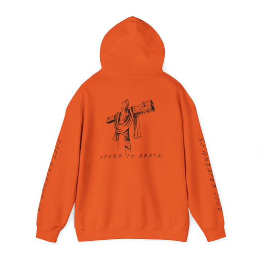Loved to Death Hoodie