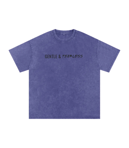 Gentle And Fearless Unisex Oversized Tee